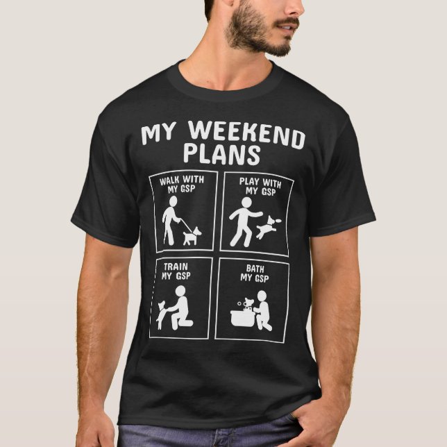 Tyska Shepherd My Helg Plans T Shirt (Framsida)