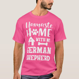 Tyska Shepherd Namaste hem med min german shephe T Shirt