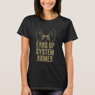 Tyska Shepherd Öron Up System Armed Funny Dogs Br T Shirt
