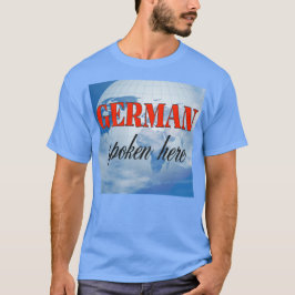 Tyska tal här i grumlig jord t-shirt