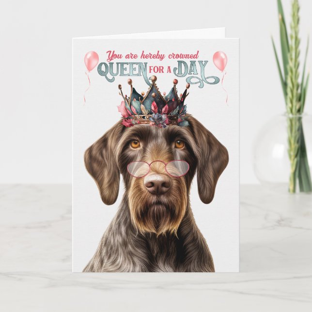 Tyska Wirehair Pointer Queen Day Funny Birthday Kort (Framsida)