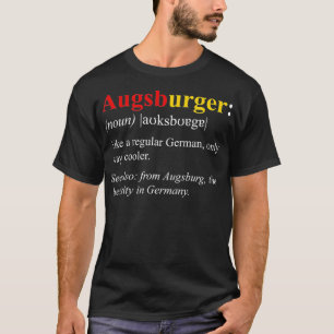 Tyskland Flagga Augsburg Design Augsburger Definit T Shirt