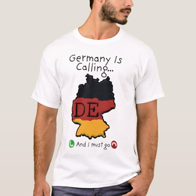 Tyskland ropar och jag måste åka t shirt (Framsida)