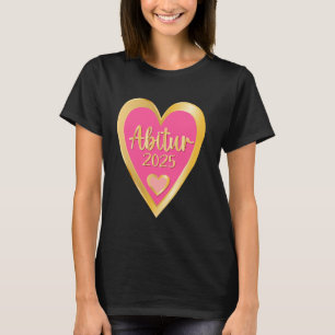 Tyskland skolcertifikat tyska ABI 2025 ABITUR T Shirt