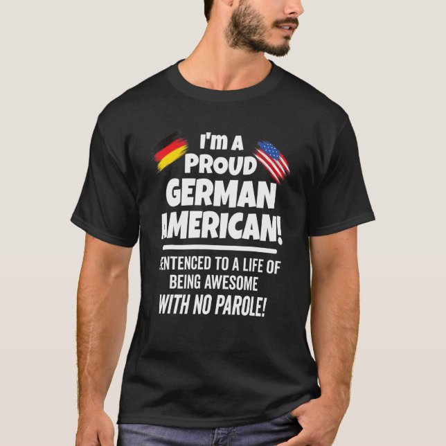 Tyskland USA flagga stolt över att vara en patriot T Shirt (Framsida)