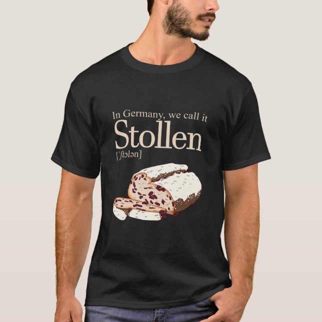 Tysklant kallar vi det Stollen T Shirt (Framsida)