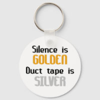 Tyst är Golden Ductape är Silver
