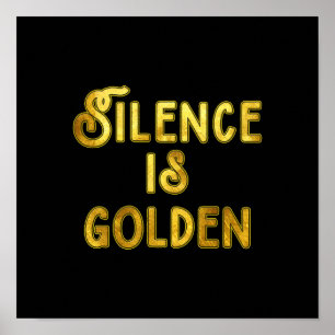 Tyst är Golden Poster