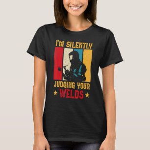 Tyst dömande av dina svetsningar: FLux Welding Wel T Shirt