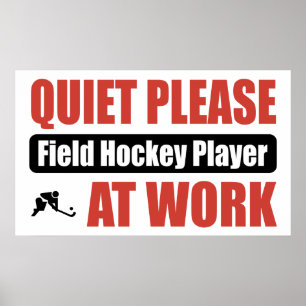 Tyst, Fält Hockey Player på jobbet Poster