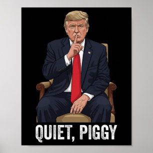 Tyst Gris Donald Trump Sarksastisk Politisk Uttala Poster
