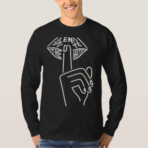 Tyst hate och stoppa hatet t shirt