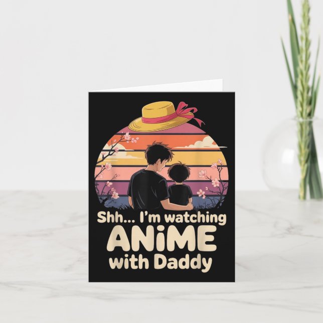 Tyst jag tittar på anime med pappa först fadersdag kort (Framsida)