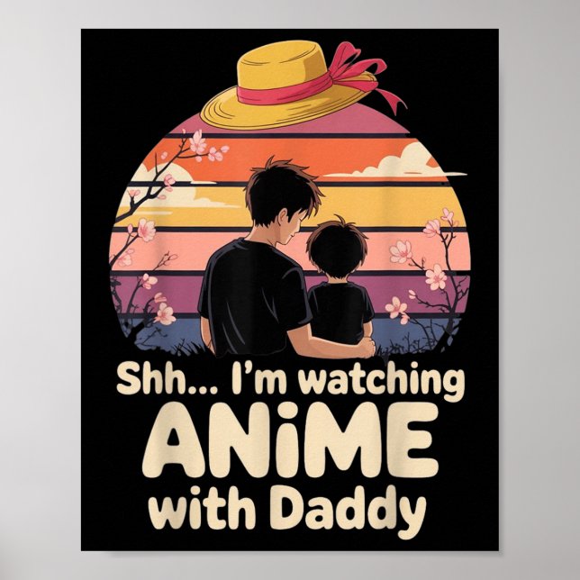 Tyst jag tittar på anime med pappa först fadersdag poster (Framsidan)