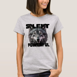 Tyst kraftfull t shirt
