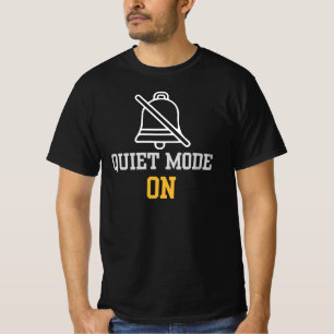 Tyst läge På Tyst Symbol Modern Inspirerande T Shirt