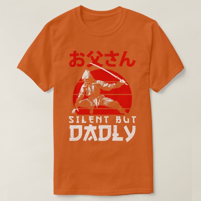 Tyst men Dadly Lycklig Fars dag Pappa T Shirt (Design framsida)