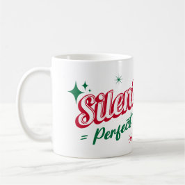 "Tyst natt = Perfekt Natt" - Festiv och Mysigt Kaffemugg