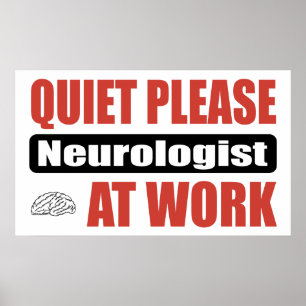 Tyst, neurolog på arbetsplatsen poster