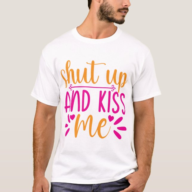 tyst-och-kyss-me t shirt (Framsida)