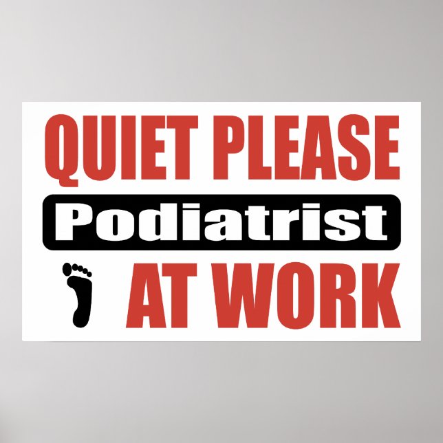 Tyst, snälla, podiatrist på jobbet poster (Framsidan)