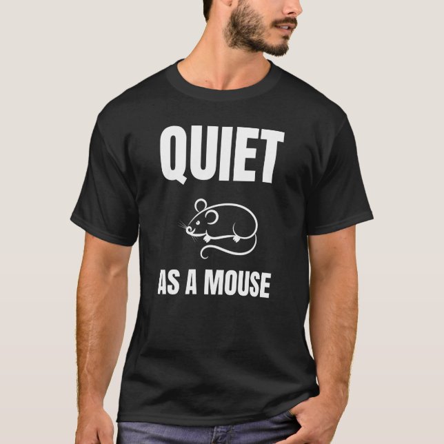 Tyst som mus t shirt (Framsida)