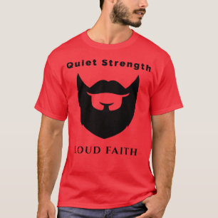 Tyst styrka, hög trohet - fet Andlig-kraft T Shirt