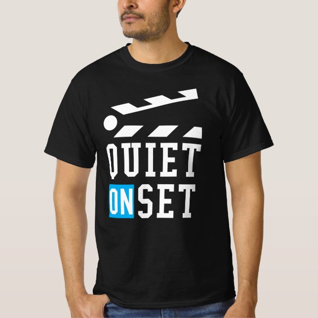 Tyst vid uppsättning - Lustigt för filmakare T Shirt (Framsida)