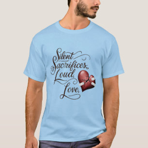 Tysta offer, Loud Kärlek T-Shirt