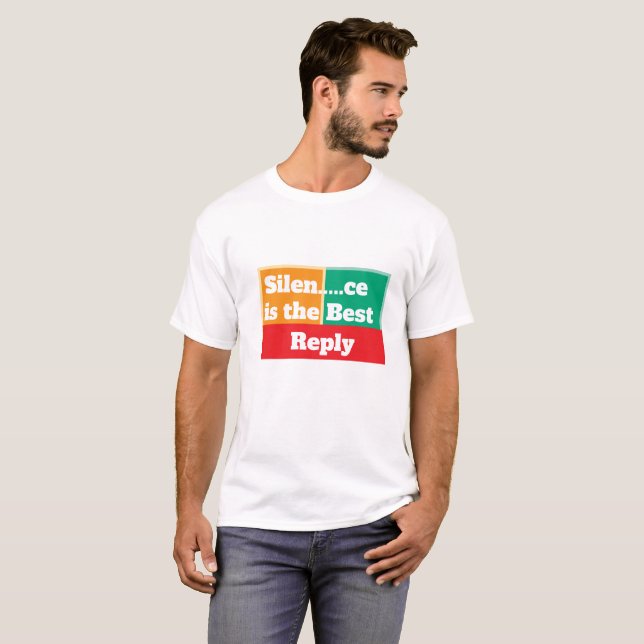 Tystnad är den bästa svarsofferten T-Shirt (Hel framsida)