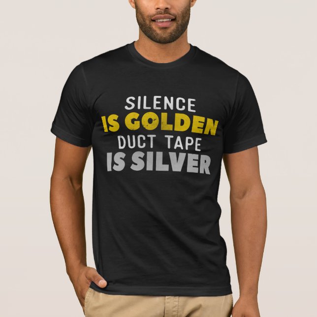 Tystnad är den guld- kanalen Tape är silver T Shirt (Framsida)