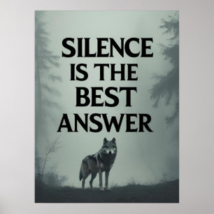 Tystnad Är Det Bästa Svaret – Varghuvud Motivation Poster
