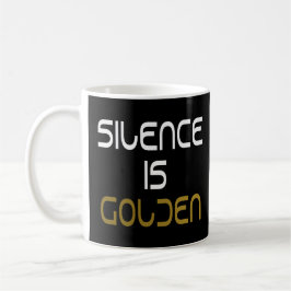 Tystnad är det guld- inspirera Motivational Kaffemugg