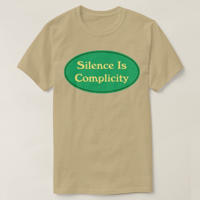 Tystnad är komplikation5 t shirt (Design framsida)
