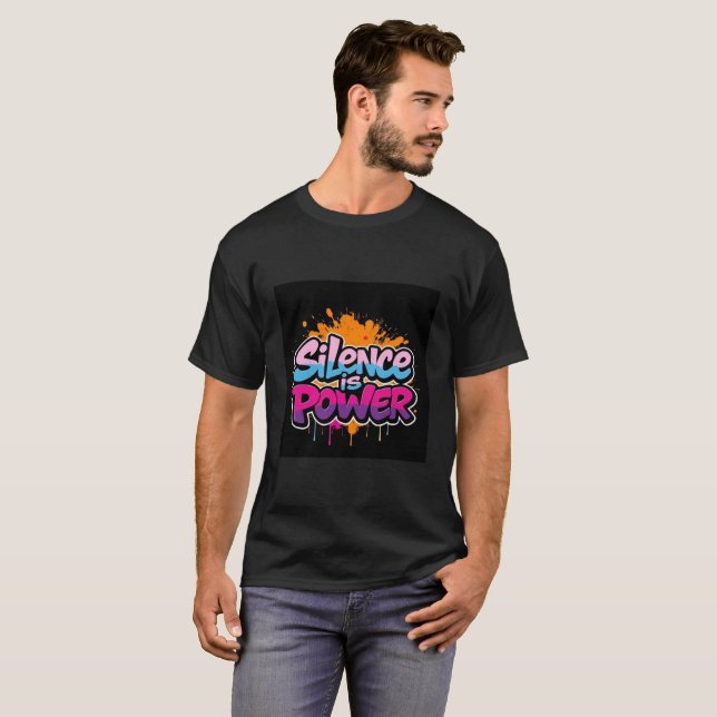 Tystnad är makt | Lyxig T-Shirt | Tyst (Hel framsida)