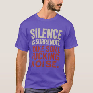 Tystnad är överlämnande t shirt
