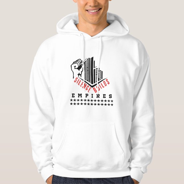 Tystnad Bygger Imperier (Motiverande Design)  Hoodie (Framsida)