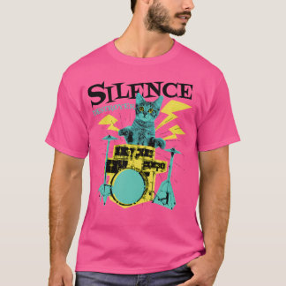 Tystnad Förstörare lustigt att Cat spelar Drummer T Shirt