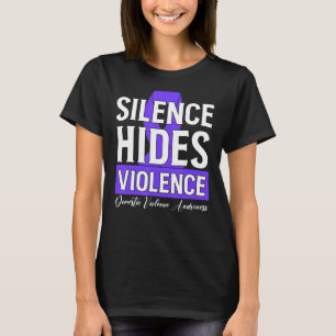 Tystnad Gömmer våldsverkare Domestic Violence Awar T Shirt