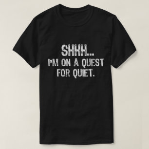 Tystnad... Jag är på en Tystnadens Sökande - Perfe T Shirt