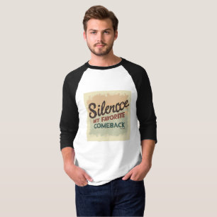 Tystnad: Min Favorit Återkomst Stark Attityd Qu T Shirt