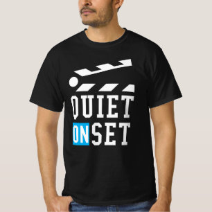 Tystnad på uppsättningen - som är rolig för, filma t shirt