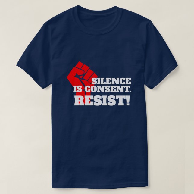 "Tystnad samtycker" med klenad fist T-shirt (Design framsida)