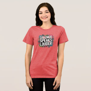 Tystnad talar högre t shirt