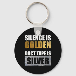 Tystnaden är gyllene - ändbandet är Silver Nyckelring