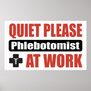 Tystnaden behar Phlebotomist på arbete Poster