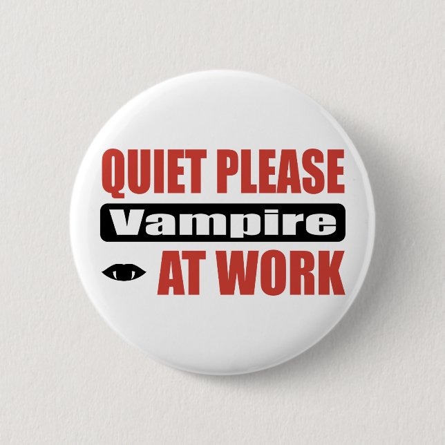Tystnaden behar vampyren på arbete knapp (Framsida)