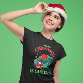 Tyvärr är jultomten i jultomten inställd. t shirt