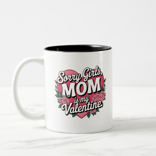 Tyvärr är Mamma min Valentine.png Två-Tonad Mugg (Vänster)