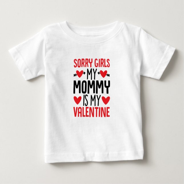 Tyvärr är Mamman min Valentine Shirt T Shirt (Framsida)